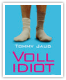 vollidiot